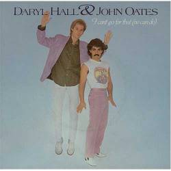 Hall And Oates : I Can't Go for That (No Can Do)